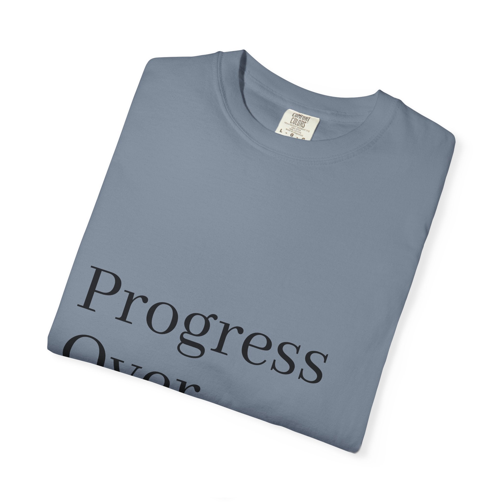 Progress Over Perfection T-Shirt