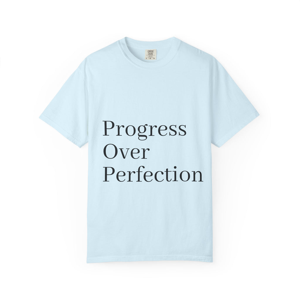 Progress Over Perfection T-Shirt