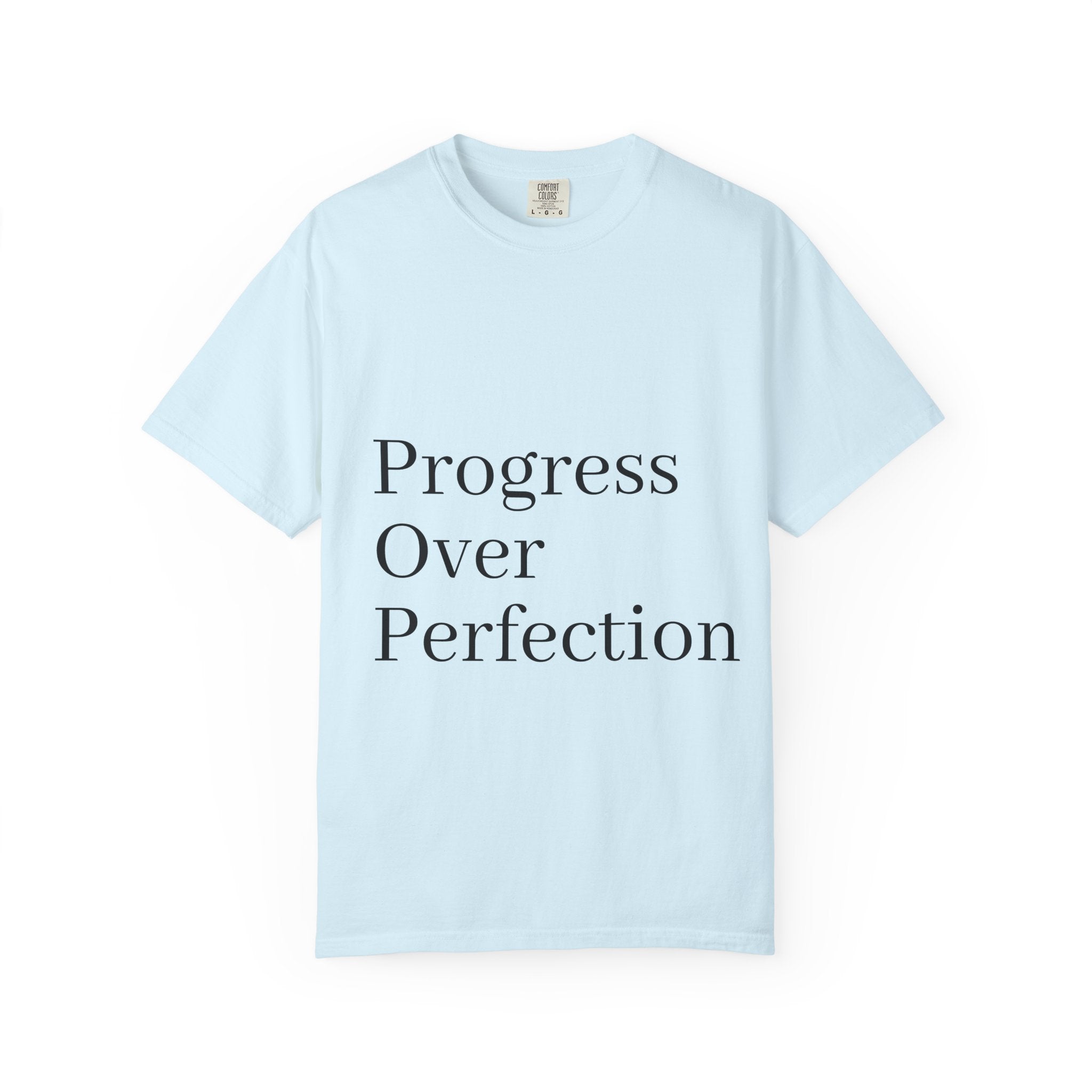 Progress Over Perfection T-Shirt