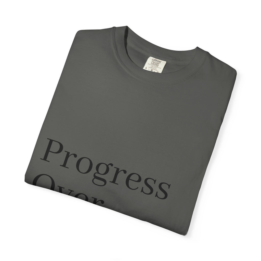 Progress Over Perfection T-Shirt