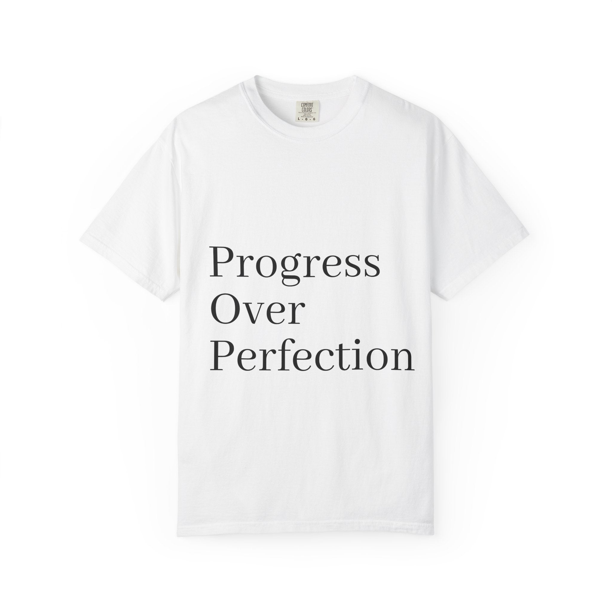 Progress Over Perfection T-Shirt