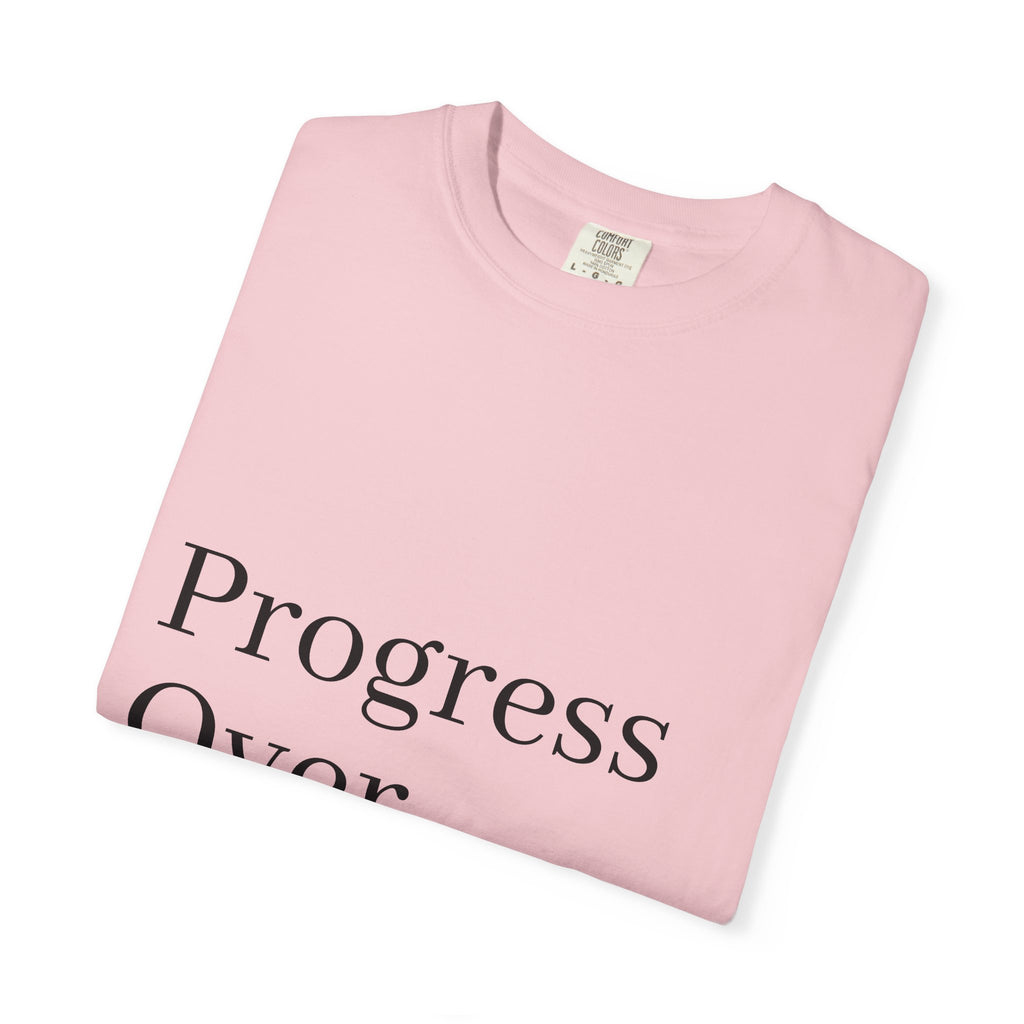 Progress Over Perfection T-Shirt