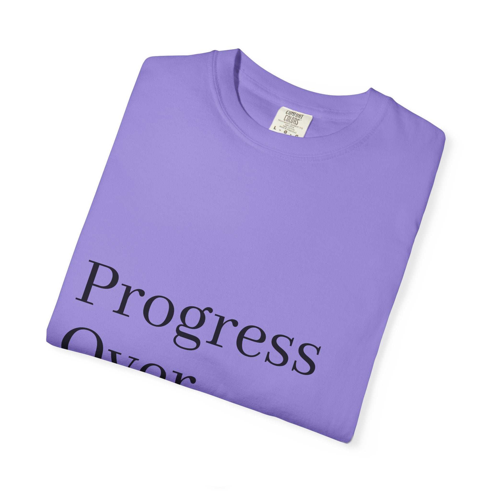 Progress Over Perfection T-Shirt