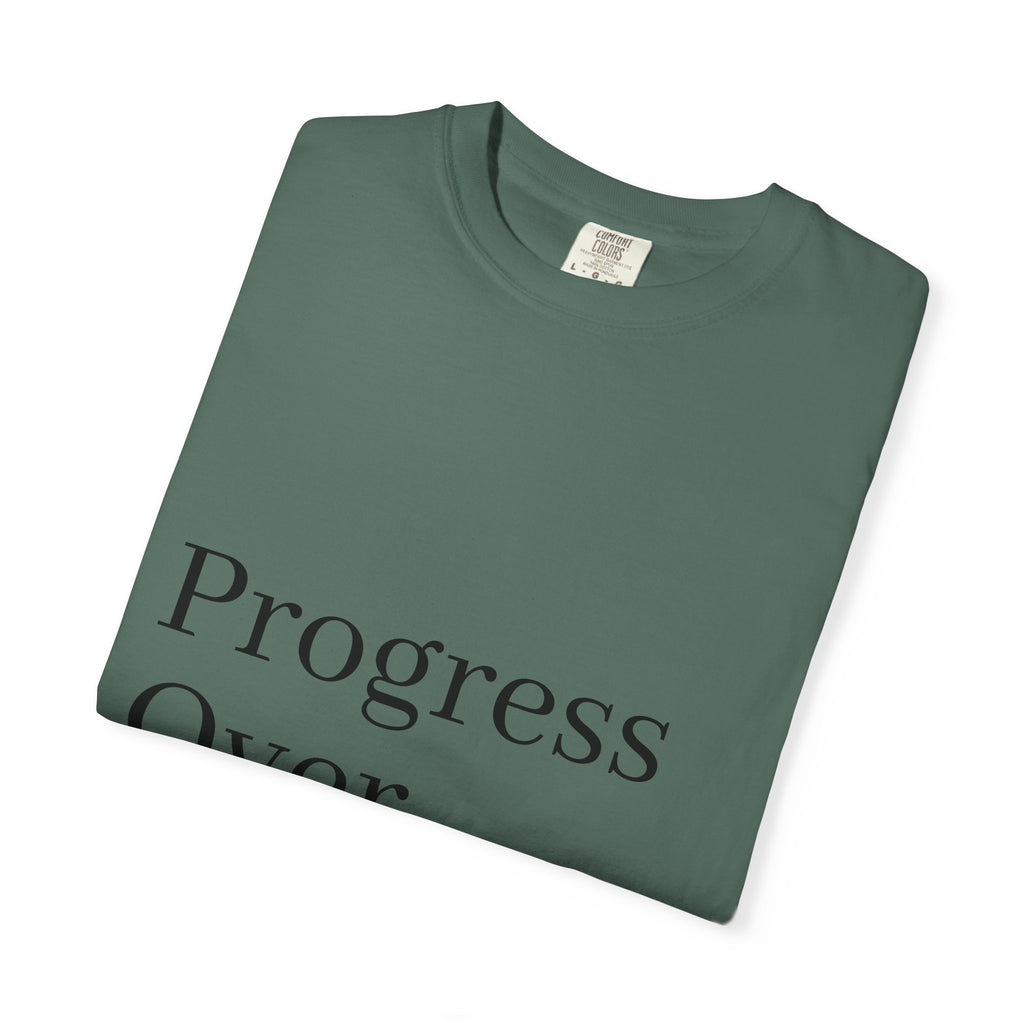 Progress Over Perfection T-Shirt